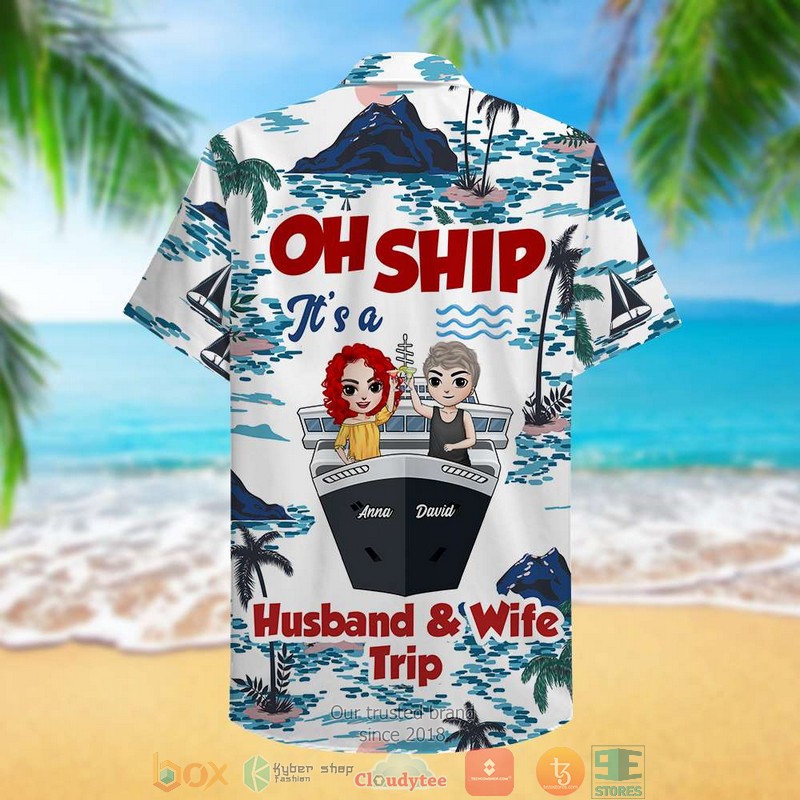 HOT Personalized Oh Ship It's Is Husband & Wife Trip Hawaii Shirt word3