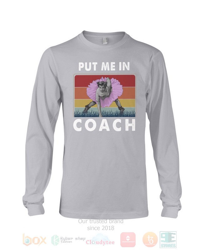 Put Me In Coach Ace Ventura Meme Hoodie, Shirt word3