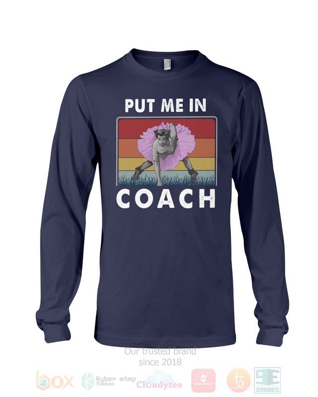 Put Me In Coach Ace Ventura Meme Hoodie, Shirt word3