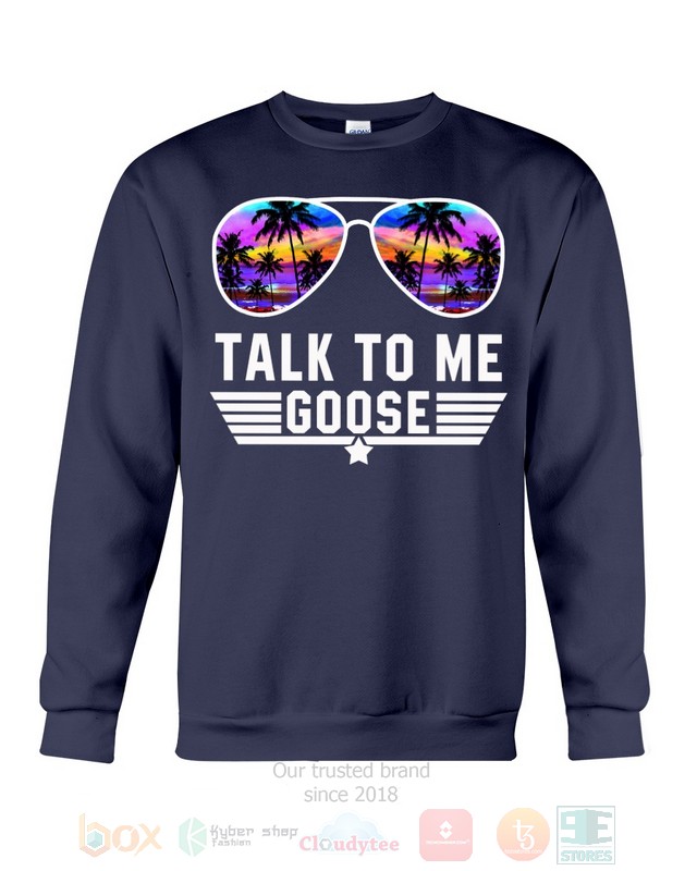Talk To Me Goose Top Gun Hoodie, Shirt word3