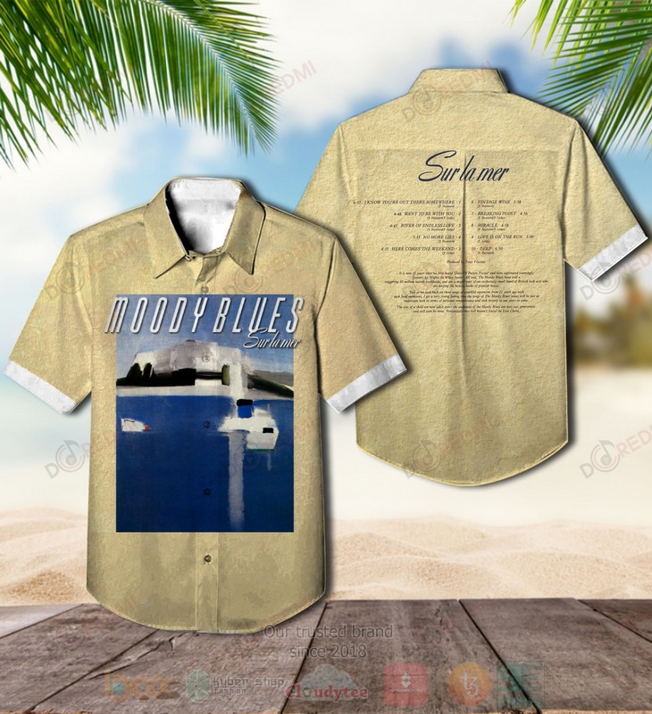 BEST The Moody Blues Sur la Mer Album Aloha Hawaiian Shirt