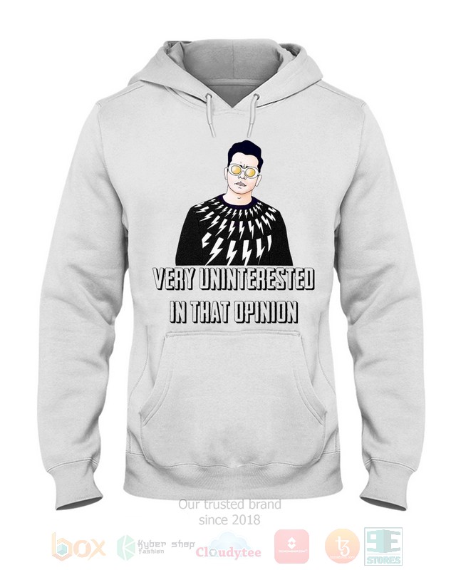 Very Uninterested in That Opinion Schitt's Creek Hoodie, Shirt 9 Very Uninterested in That Opinion Schitt's Creek Hoodie, Shirt word3