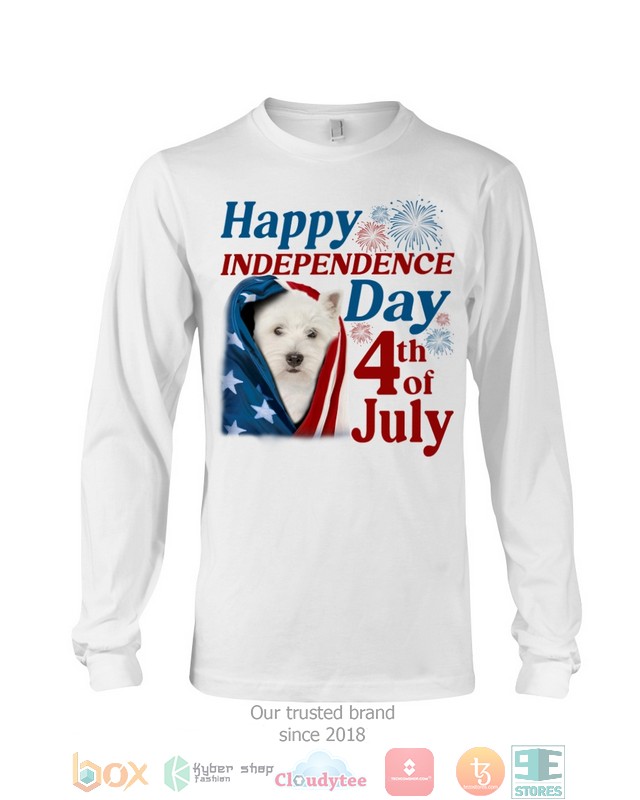 West Highland White Terrier Happy Independence Day 4th Of July Shirt, Hoodie 22 West Highland White Terrier Happy Independence Day 4th Of July Shirt, Hoodie word3
