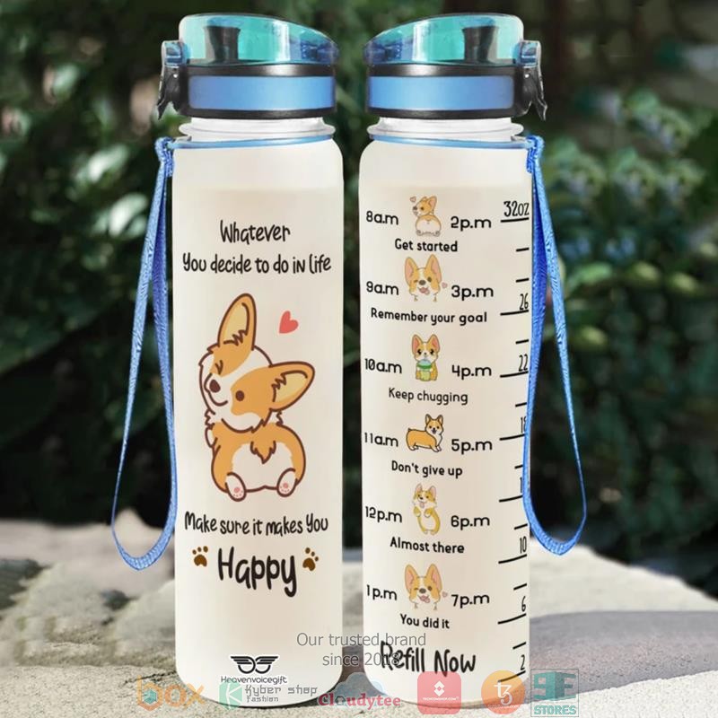 Whatever You Decide To Do In Life Make Sure It Makes You Happy Water Bottle