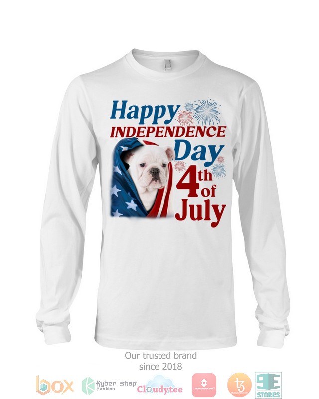 White English Bulldog Happy Independence Day 4th Of July Shirt, Hoodie word1