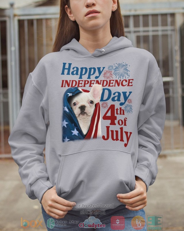 White French Bulldog Happy Independence Day 4th Of July Shirt, Hoodie word2