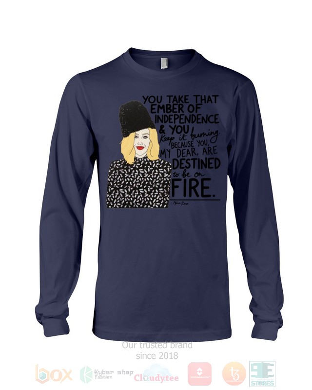 You Take That Ember of Independence and You Schitt's Creek Hoodie, Shirt word2