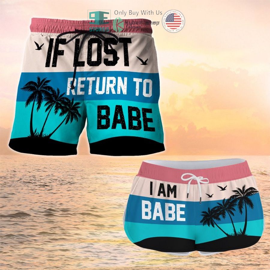 NEW If Lost Return To Babe I Am Babe Men Shorts 1 if lost return to babe i am babe couple shorts 1 58898