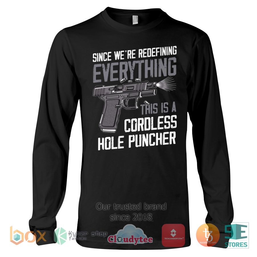 Since we’re redefining everything shirt, hoodie 5 Since we’re redefining everything shirt, hoodie word2