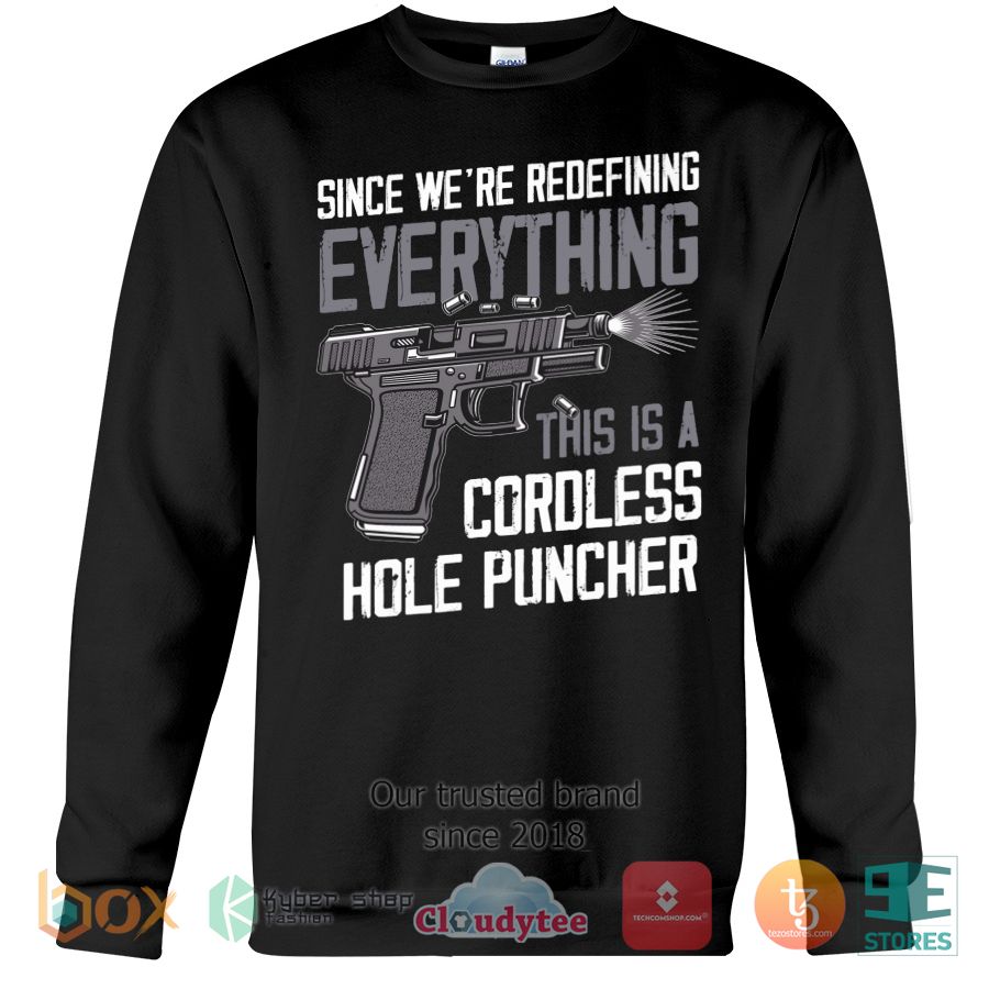 Since we’re redefining everything shirt, hoodie 7 Since we’re redefining everything shirt, hoodie word2