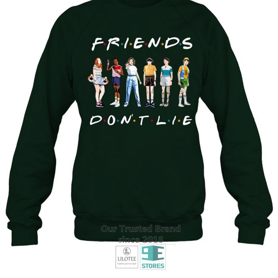 BEST Stranger Things FRIENDS Don't Lie Shirt, Hoodie 5 Stranger Things FRIENDS Dont Lie Shirt Hoodie 4
