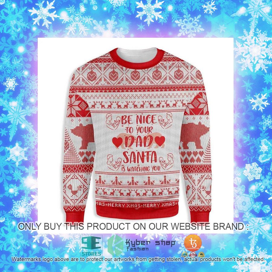 NEW Be Nice To Your Dad Seamless Pattern With Polar Bear Christmas Sweatshirt, Sweater 4 be nice to your dad seamless pattern with polar bear christmas ugly sweater 4 42770