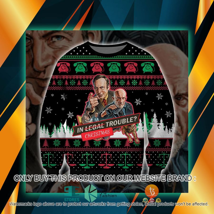 NEW Better Call Saul In Christmas Trouble Sweatshirt, Sweater 1 better call saul in christmas trouble ugly sweater 1 27606