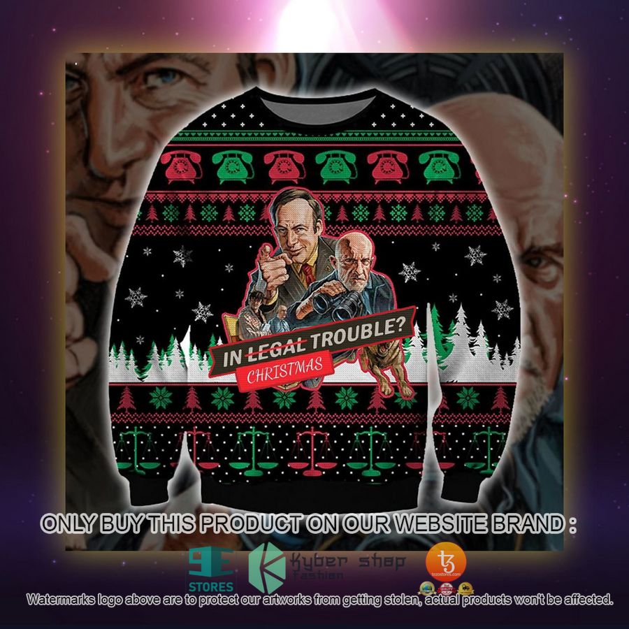 NEW Better Call Saul In Christmas Trouble Sweatshirt, Sweater 2 better call saul in christmas trouble ugly sweater 2 72954