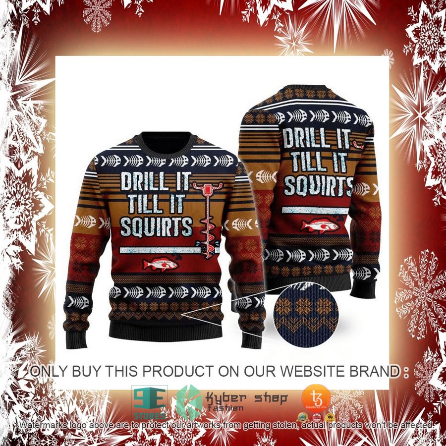 NEW Drill It Till It Squirts Christmas Sweatshirt, Sweater 2 drill it till it squirts christmas ugly sweater 2 32114
