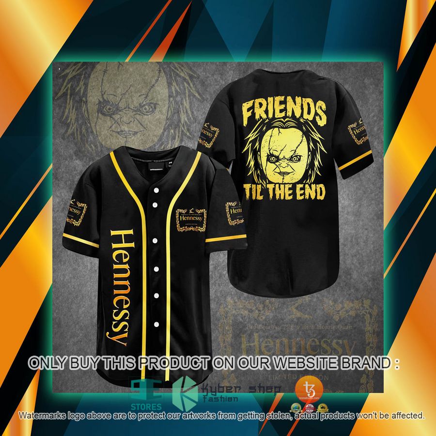 NEW Hennessy Chucky Friends Till The End Baseball Shirt 7 hennessy chucky friends till the end baseball jersey 1 66040
