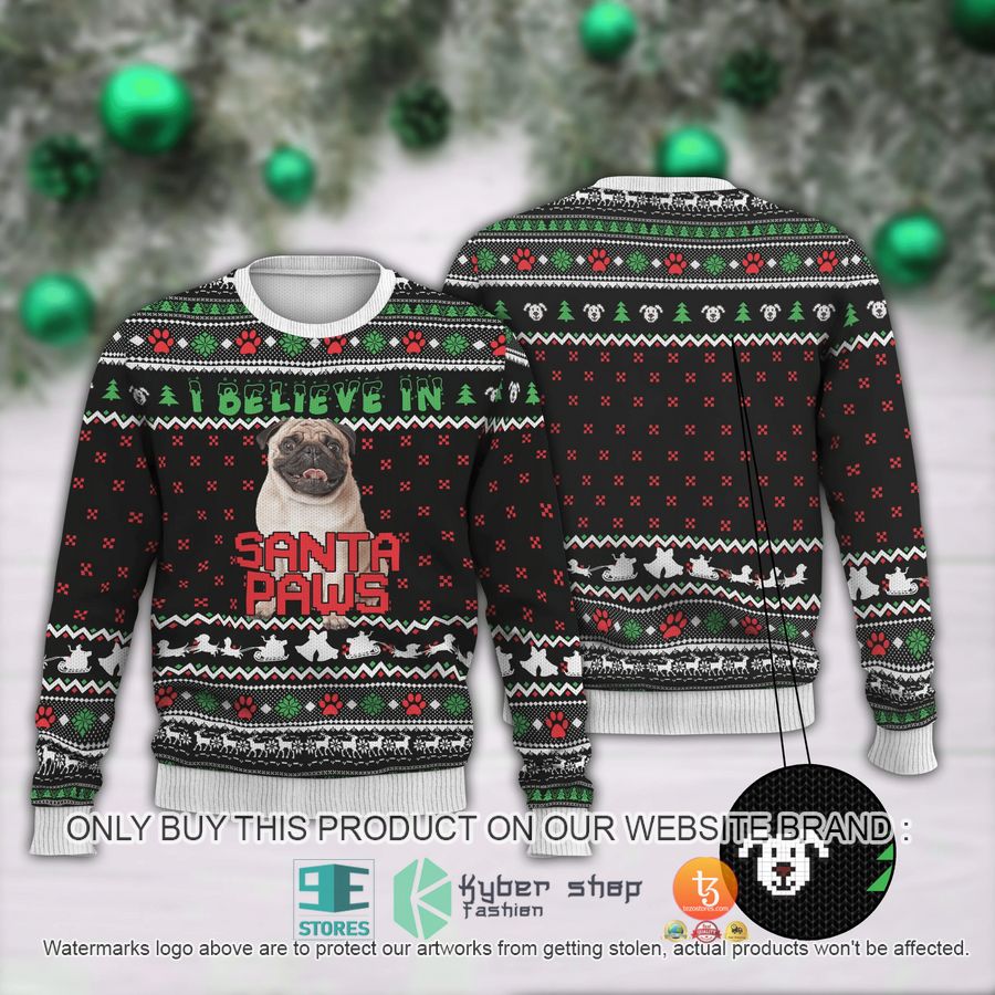 HOT I Believe In Santa Paws Black Ugly Christmas Sweater 9 i believe in santa paws black ugly christmas sweater 1 39341