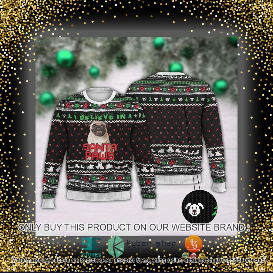 HOT I Believe In Santa Paws Black Ugly Christmas Sweater 4 i believe in santa paws black ugly christmas sweater 4 32124