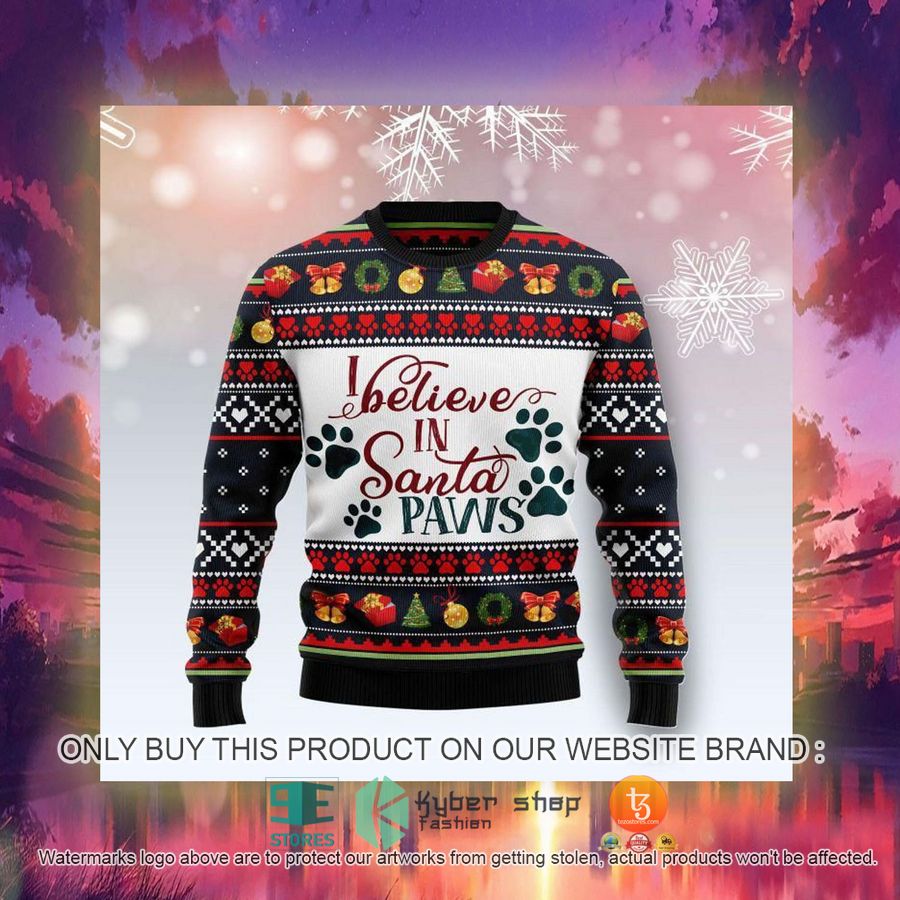 HOT I Believe In Santa Paws Ugly Christmas Sweater 3 i believe in santa paws ugly christmas sweater 3 57420