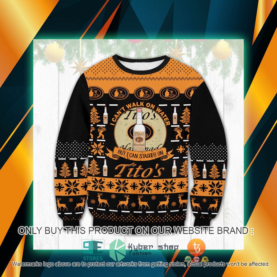 i cant walk on water but i can stagger on on titos ugly sweater 1 12644