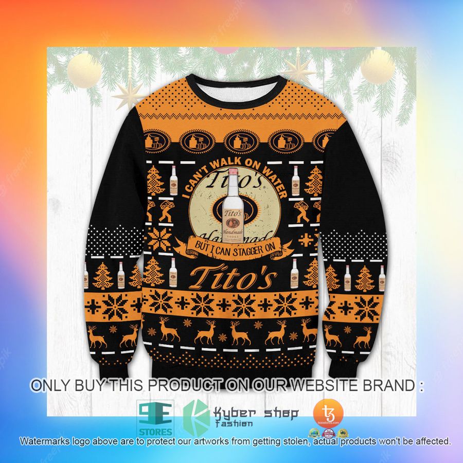 NEW I Can't Walk On Water But I Can Stagger On On Tito's Sweatshirt, Sweater 3 i cant walk on water but i can stagger on on titos ugly sweater 3 57028