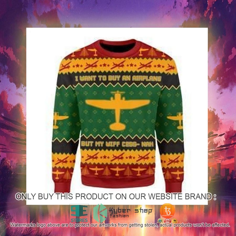 HOT I Want to Buy an Airplane Ugly Christmas Sweater 5 i want to buy an airplane ugly christmas sweater 5 29305