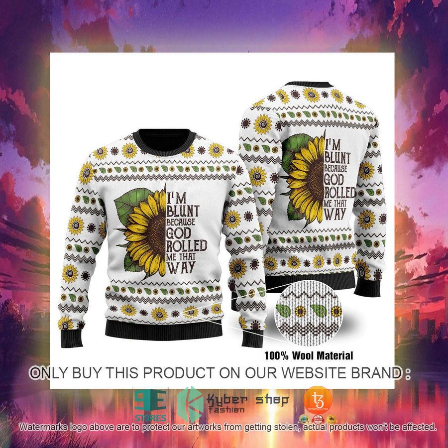 HOT I'm Blunt Because God Rolled Me That Way Ugly Christmas Sweater 3 im blunt because god rolled me that way ugly christmas sweater 3 16598