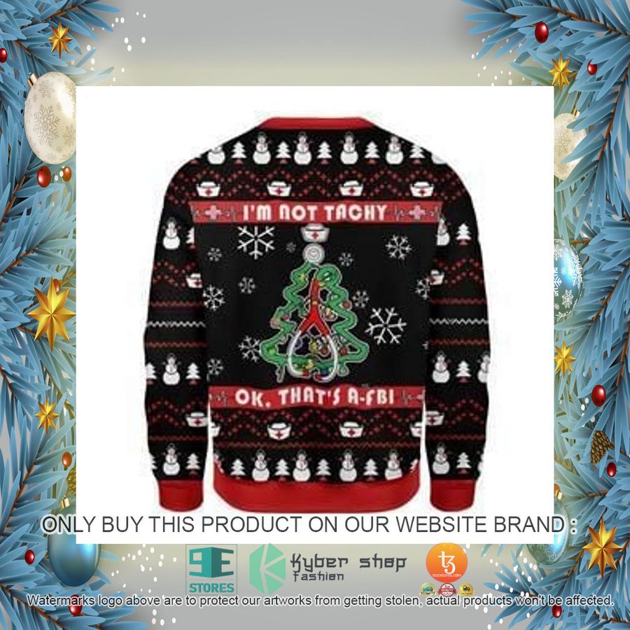 HOT I'm Not Tachy Funny Nurse Ugly Christmas Sweater 4 im not tachy funny nurse ugly christmas sweater 4 80332