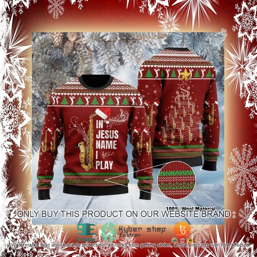 NEW In Jesus Name I Play Saxophone Christmas Sweatshirt, Sweater 2 in jesus name i play ugly sweater for saxophone lovers christmas ugly sweater 2 15378