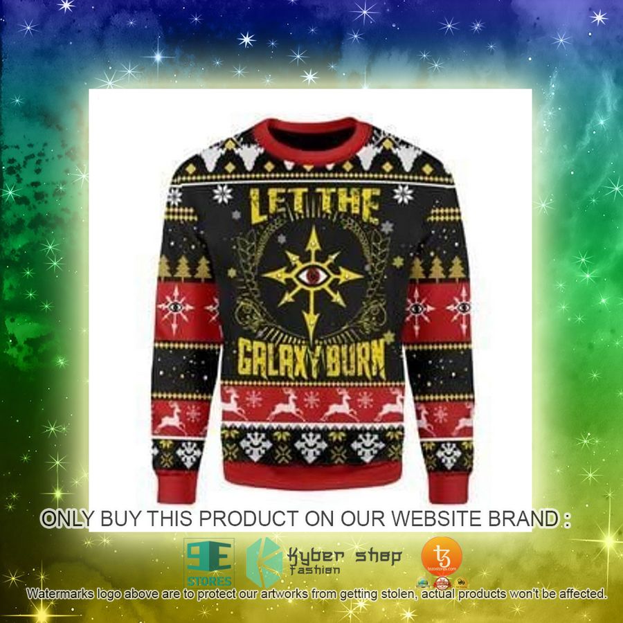 NEW Let The Galaxy Burn Christmas Sweatshirt, Sweater 5 let the galaxy burn christmas ugly sweater 5 88680