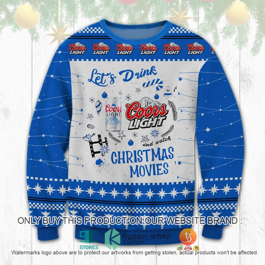 lets drink coors light christmas movies ugly christmas sweater 1 67067