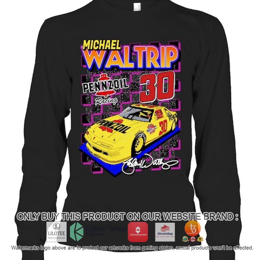 HOT Michael Waltrip 30 Pontiac Pennzoil 2D Hoodie, Shirt 3 michael waltrip 30 pontiac pennzoil 2d shirt hoodie 3 38328