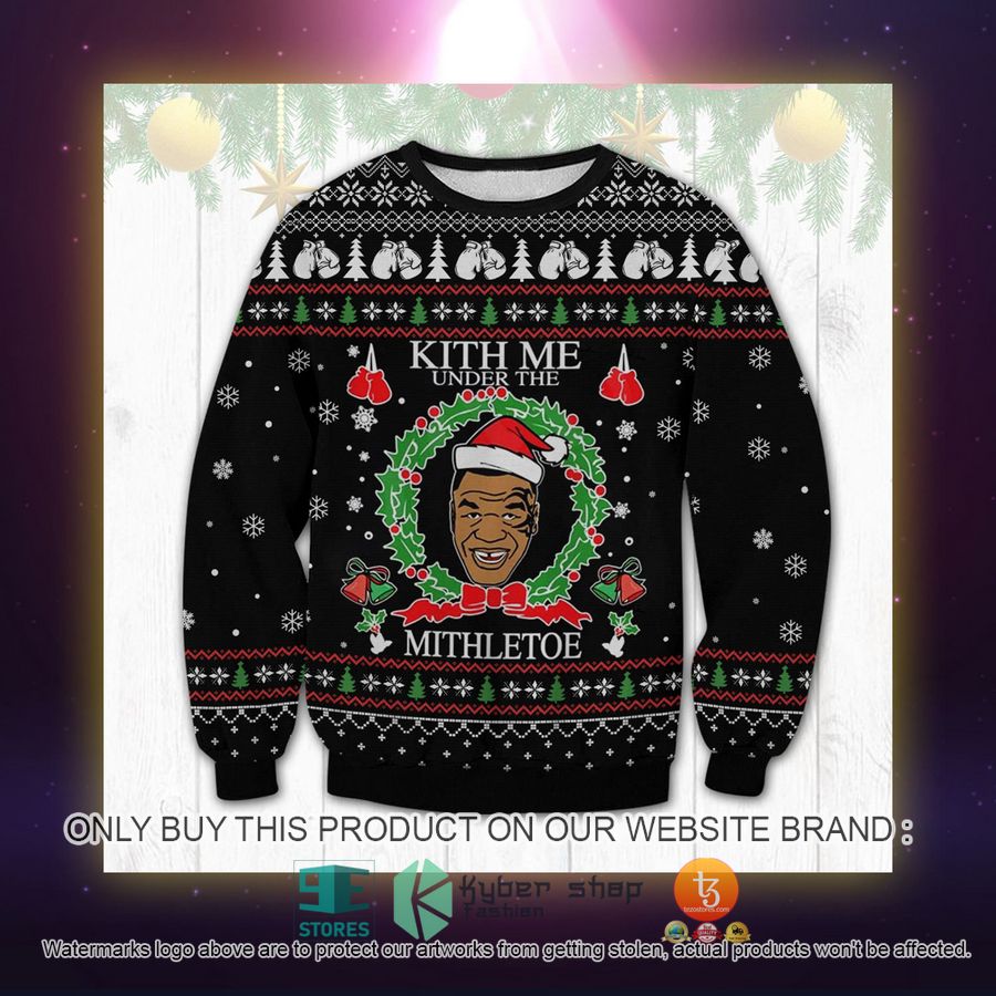 HOT Mike Tyson Kith Me Under The Mithletoe Merry Chrithmith Ugly Sweater 2 mike tyson kith me under the mithletoe merry chrithmith ugly sweaters 2 58889