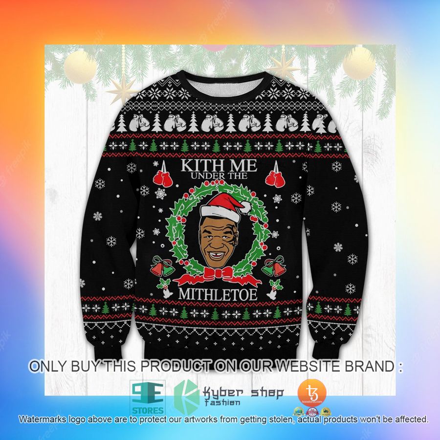 HOT Mike Tyson Kith Me Under The Mithletoe Merry Chrithmith Ugly Sweater 3 mike tyson kith me under the mithletoe merry chrithmith ugly sweaters 3 86243