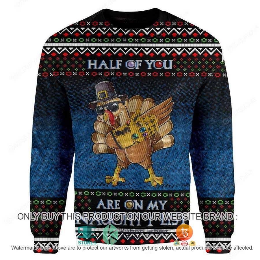 naughty turkey half of you are on my naughty list christmas ugly sweater 1 41710