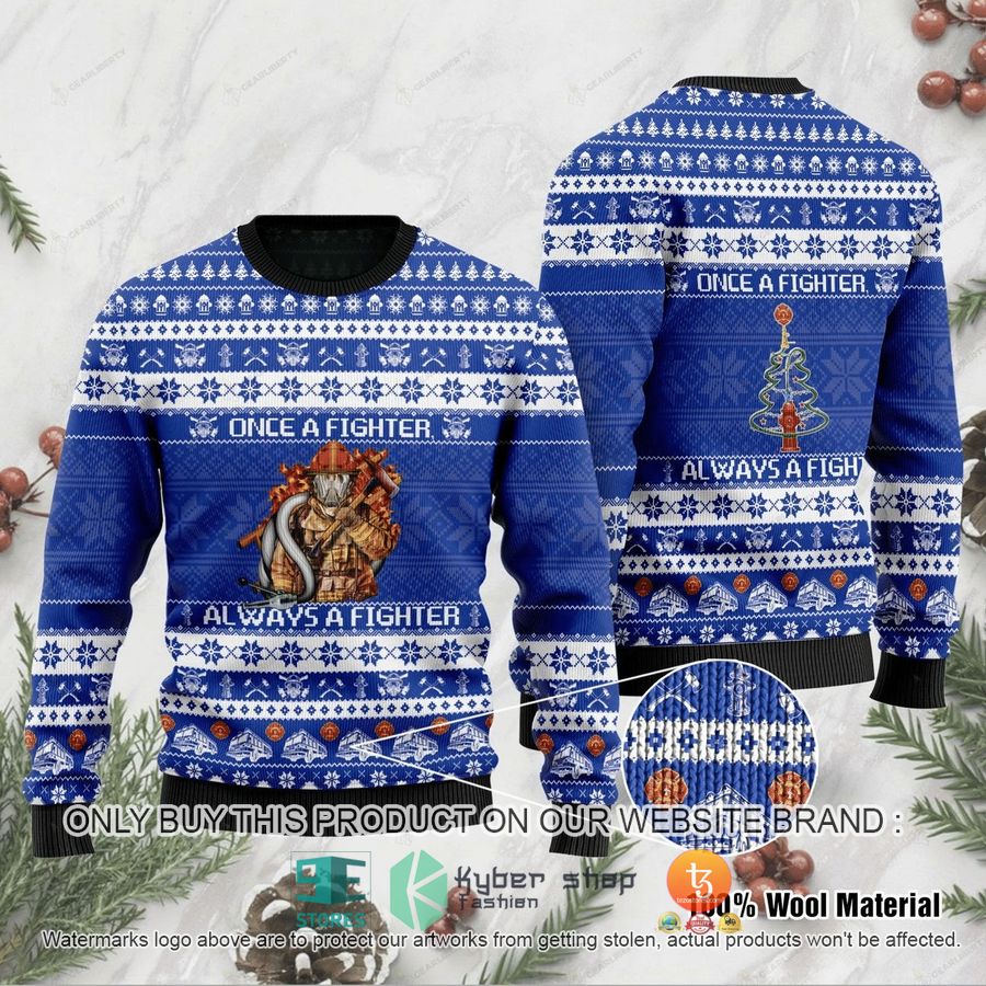 once a firefighter always a fighter christmas ugly sweater 1 56578