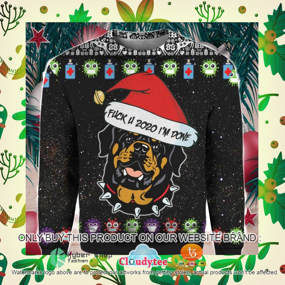 rottweiler fuck y 2022 im done christmas sweater 1 14158