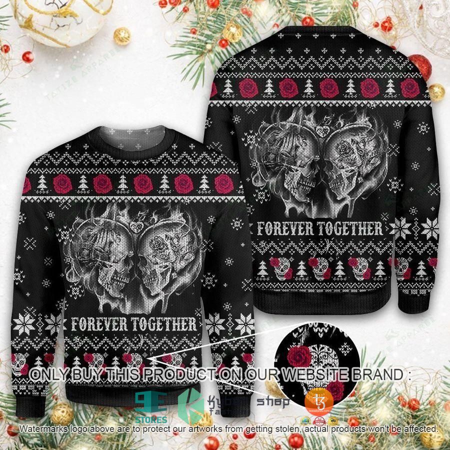 NEW Skull Forever Together Christmas Sweatshirt, Sweater 8 skull forever together christmas ugly sweater 1 88720