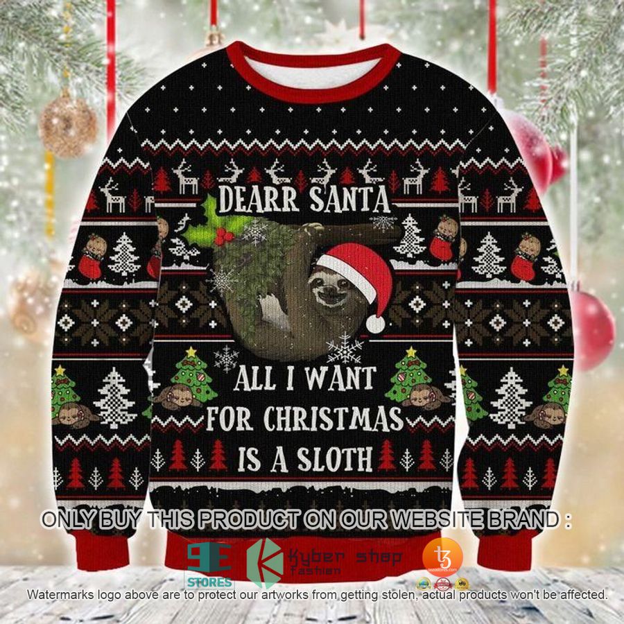 sloth all i want for christmas christmas ugly sweater 1 37424