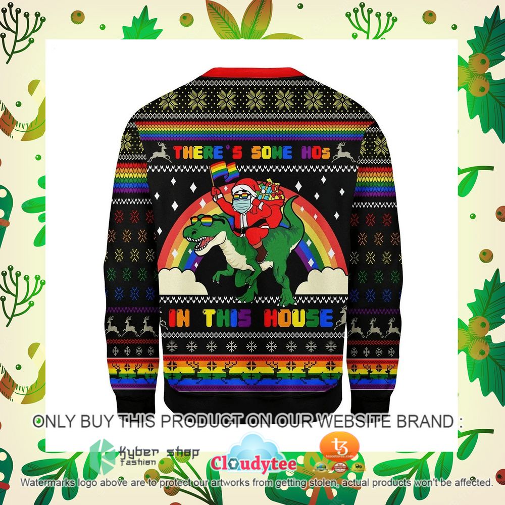 theres some hos in this house santa dinosaur christmas sweater 2 81972