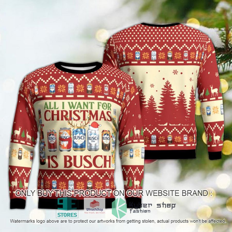all i want for christmas is busch ugly christmas sweater 1 30054