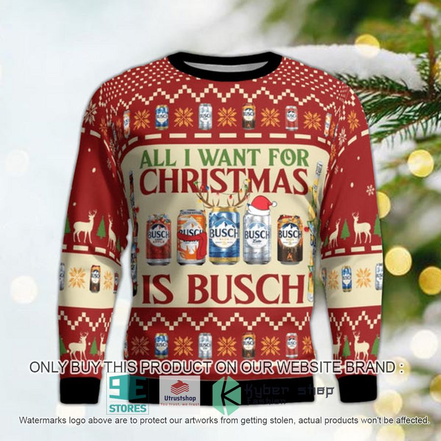 all i want for christmas is busch ugly christmas sweater 2 33716