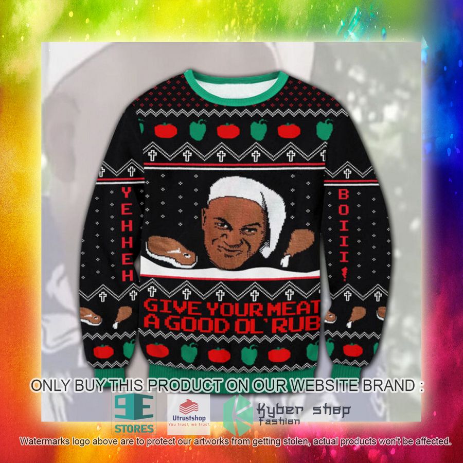 NEW Give Your Meat A Good Ol' Rub Ugly Sweater 3 give your meat a good ol rub ugly christmas sweater 3 78075
