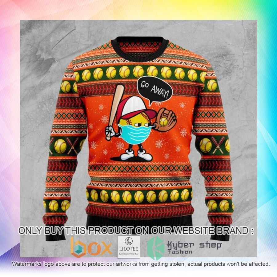 go away softball ugly christmas sweatshirt 2 87773
