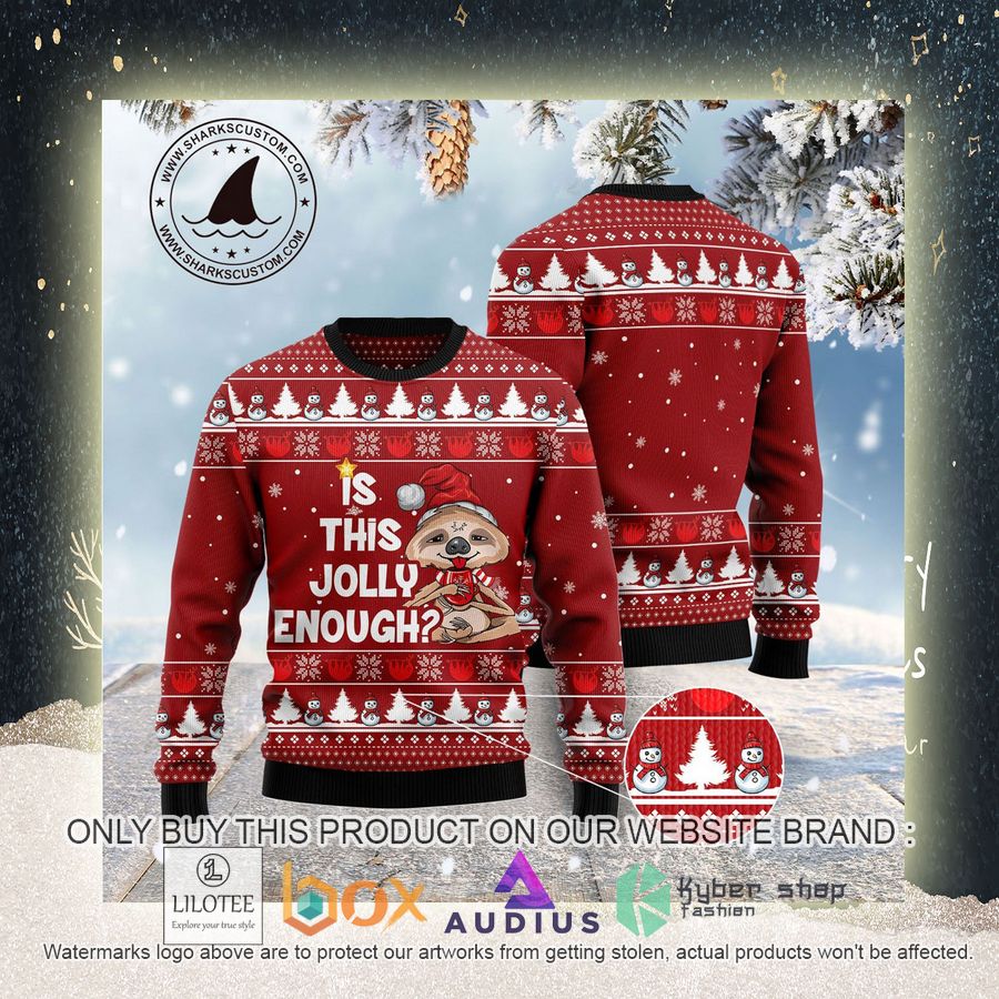 Is This Jolly Enough Sloth Ugly Christmas Sweater 6 is this jolly enough sloth ugly christmas sweater 6 79938