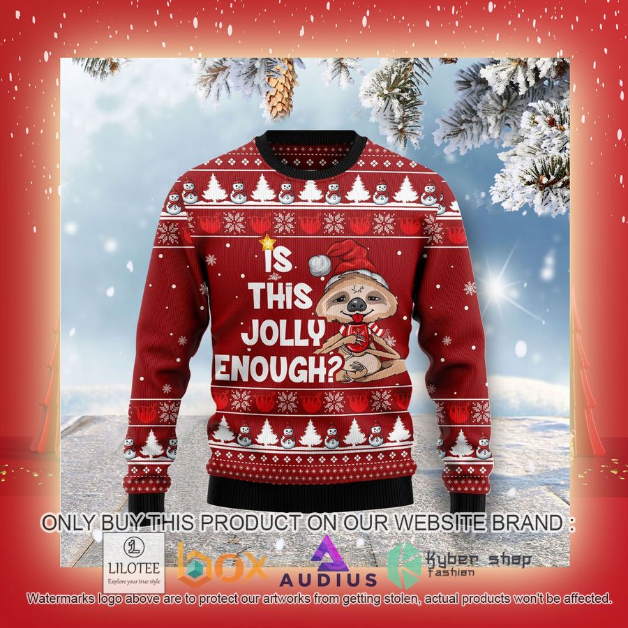 Is This Jolly Enough Sloth Ugly Christmas Sweater 7 is this jolly enough sloth ugly christmas sweater 7 50904