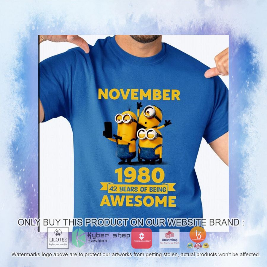 HOT Minions November 1980 42 Years of being awesome 2D Hoodie, Shirt 3 minions november 1980 42 years of being awesome 2d shirt hoodie 2 28558