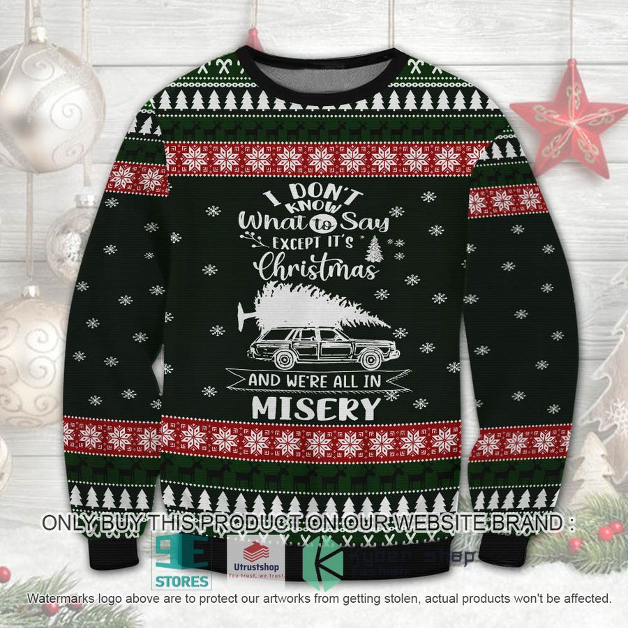 national lampoons christmas vacation were all in misery ugly christmas sweater 1 45224