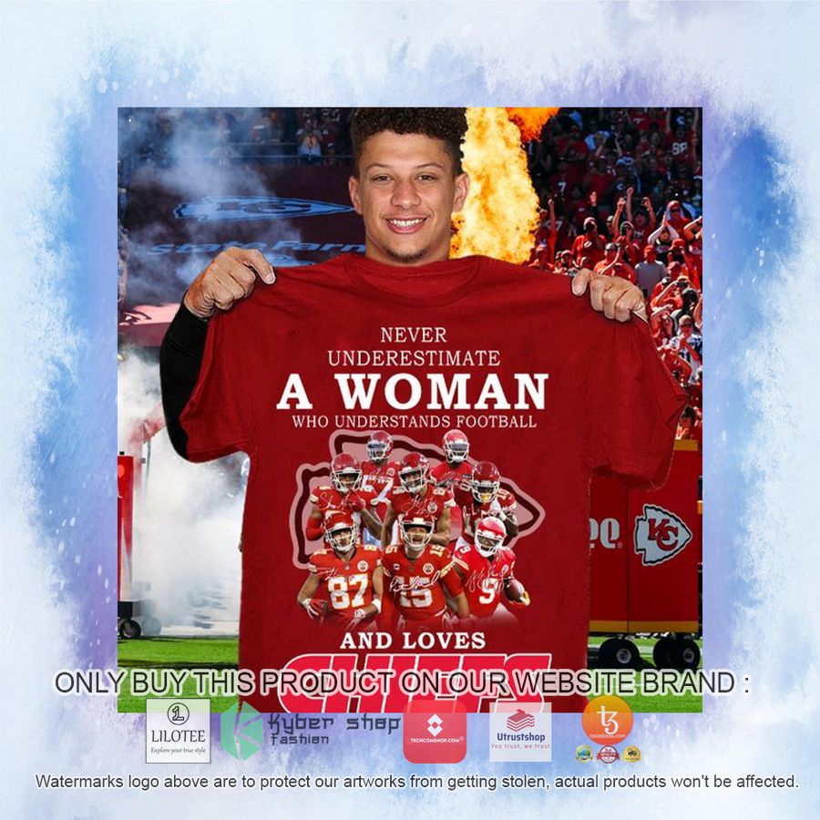 HOT Never underestimate a woman who understands football and loves Chiefs 2D Hoodie, Shirt 3 never underestimate a woman who understands football and loves chiefs 2d shirt hoodie 2 36911