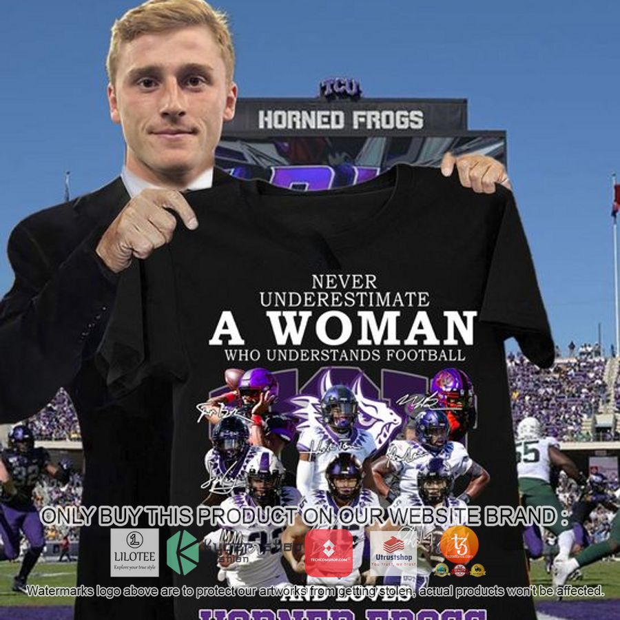 never underestimate a woman who understands football and loves horned frogs 2d shirt hoodie 1 48250